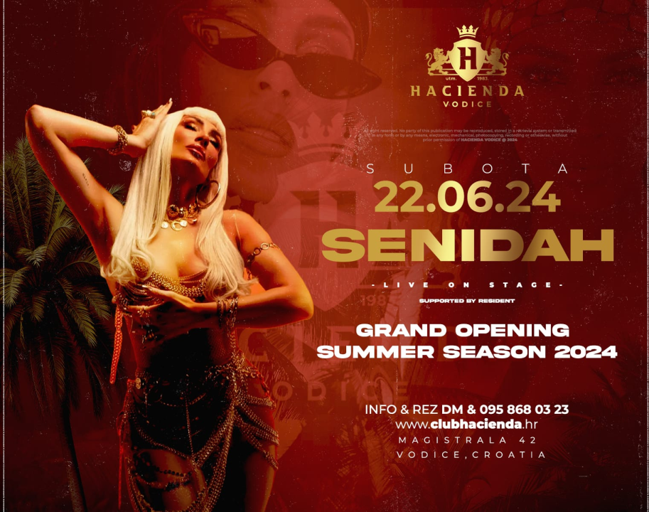 Ne propustite spektakularno otvaranje Haciende uz popularnu Senidah! 