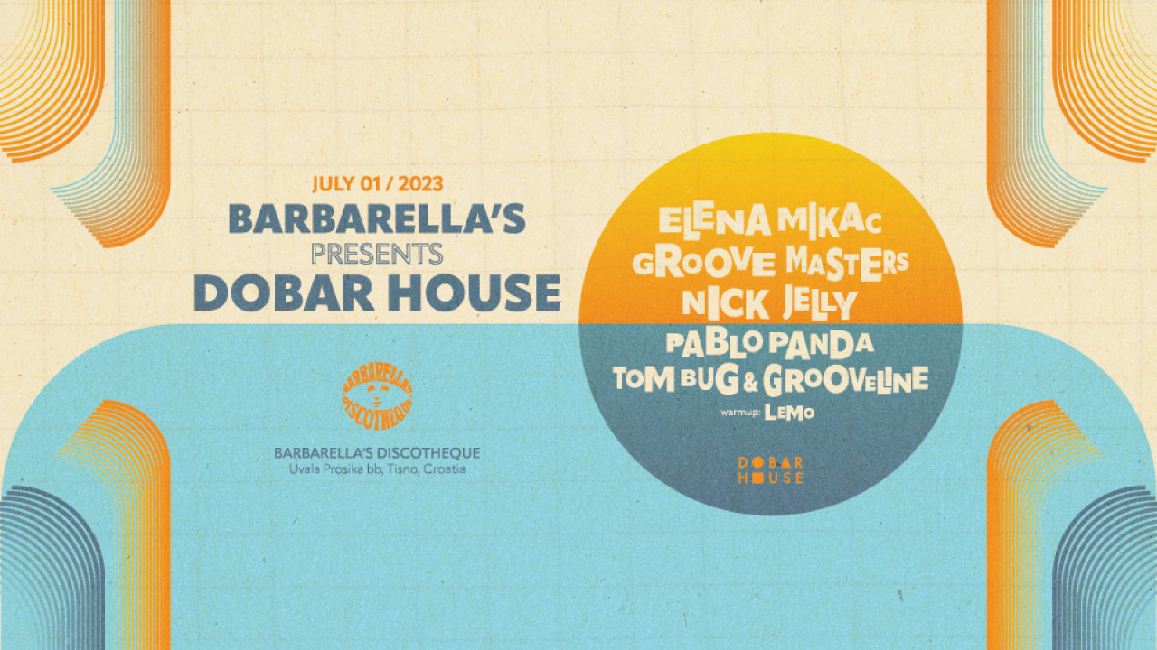 Dobar House otvara ljetnu sezonu legendarnog Barbarella’s kluba!